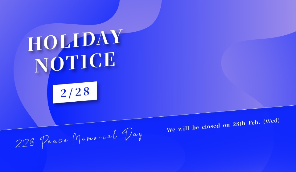 Holiday Notice  |  228 Peace Memorial Day